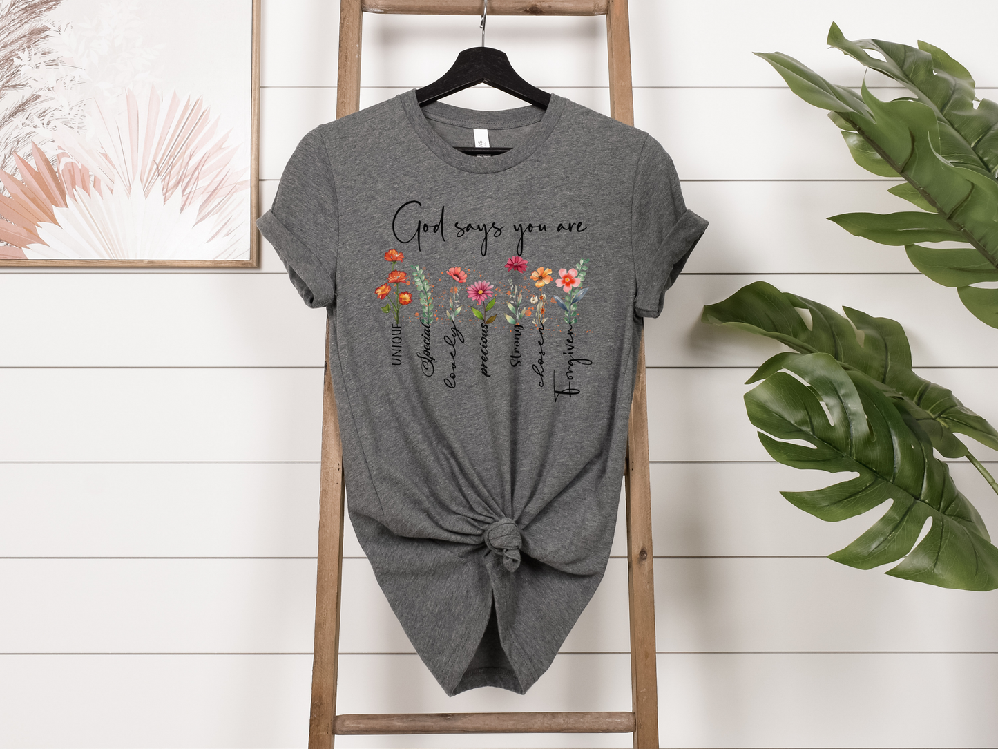 God says you are... T-shirt