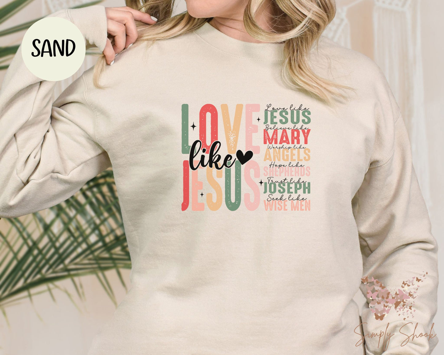 Love Like Jesus Sweatshirt