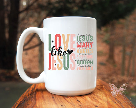 Love Like Jesus 15 oz Mug