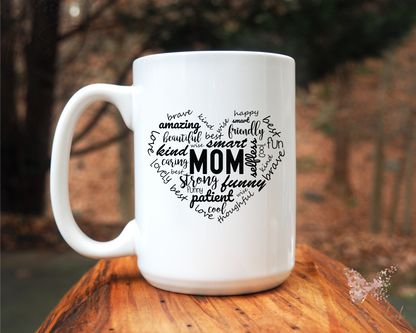 Mom Attributes 15 oz Mug