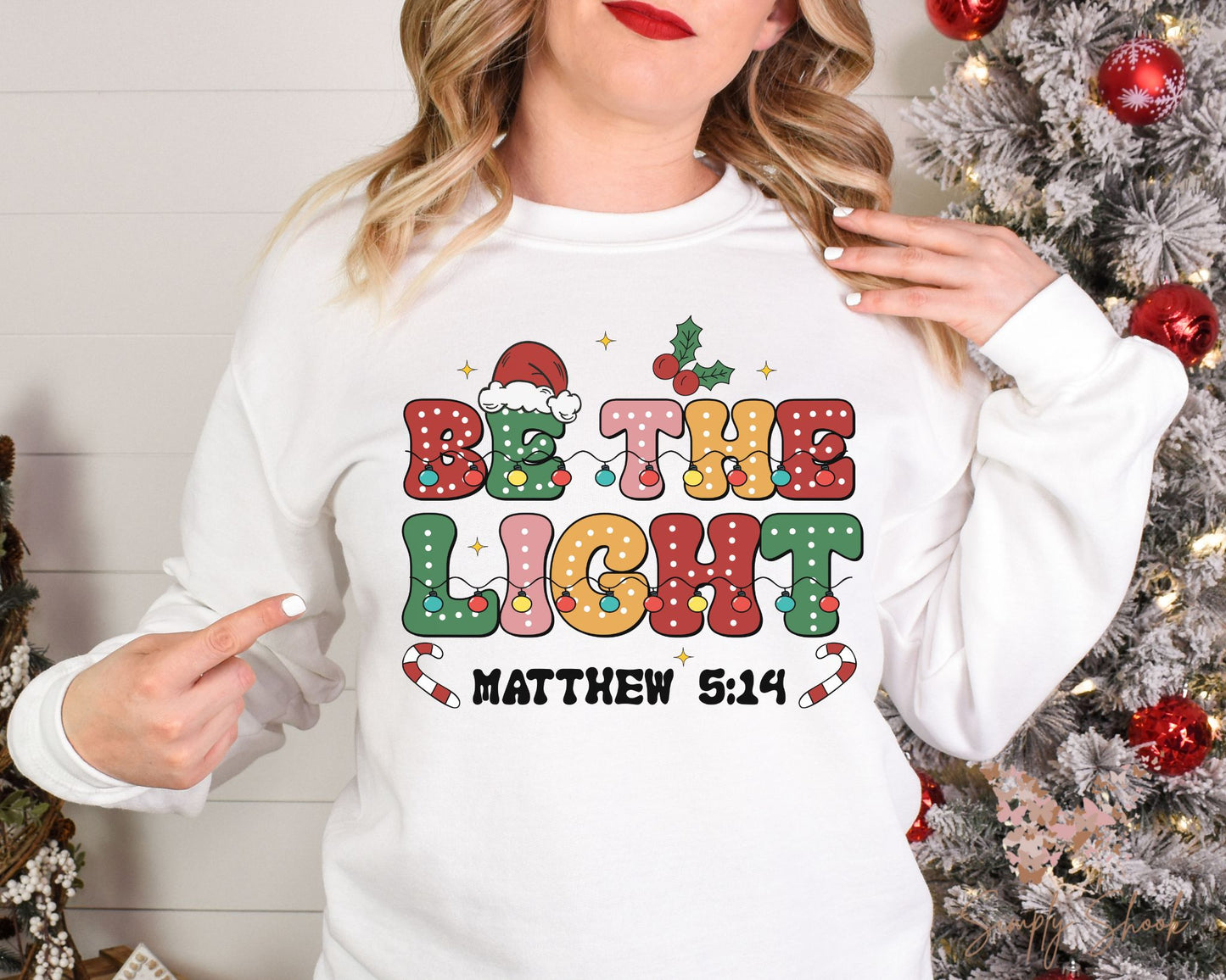 Be The Light Christmas Sweatshirt