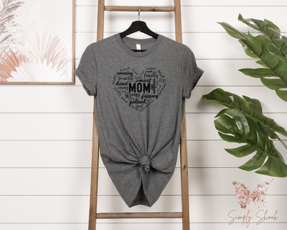 Mom Attributes Heart T-Shirt