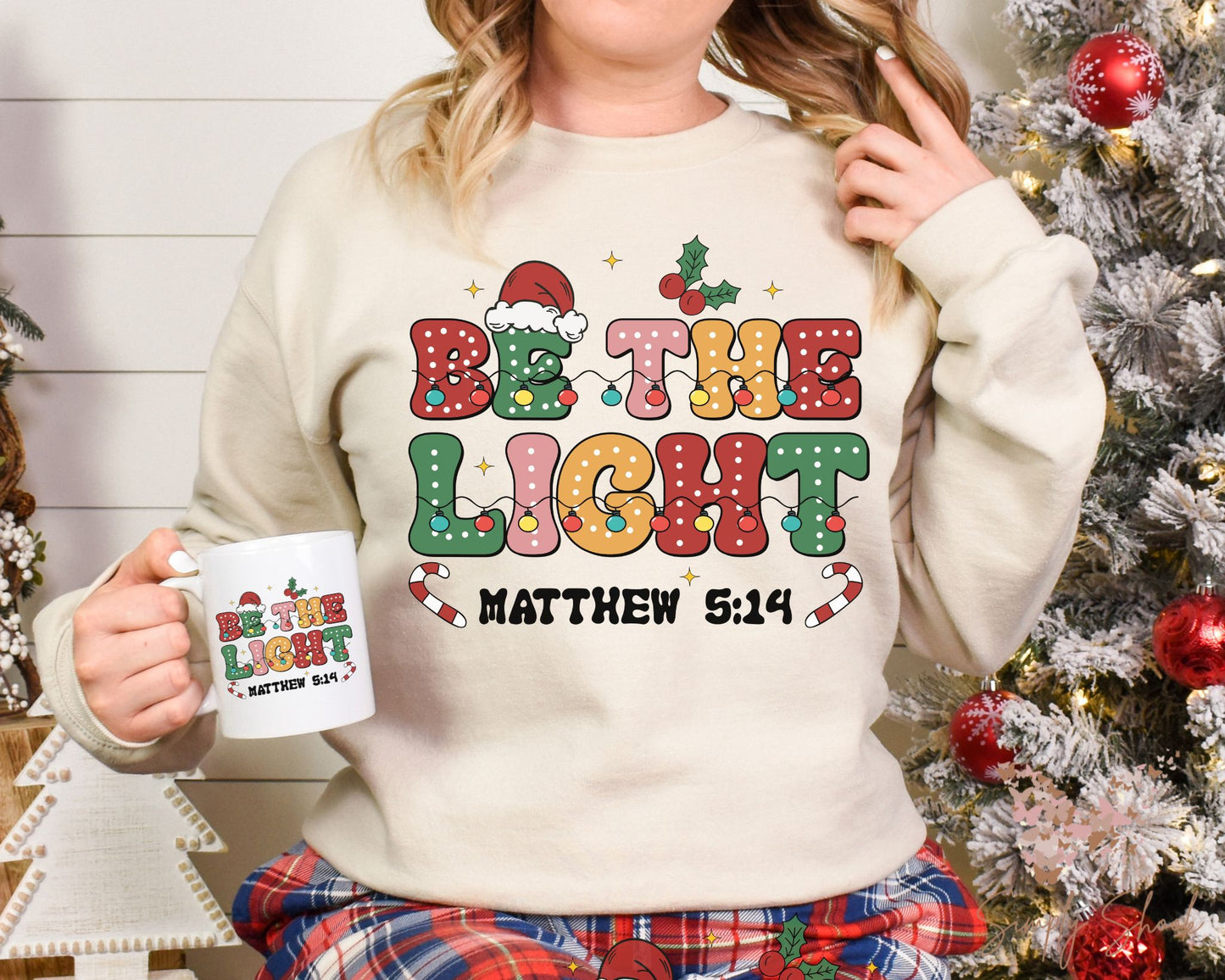 Be The Light Christmas Sweatshirt