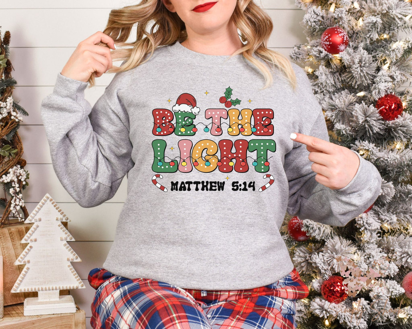 Be The Light Christmas Sweatshirt