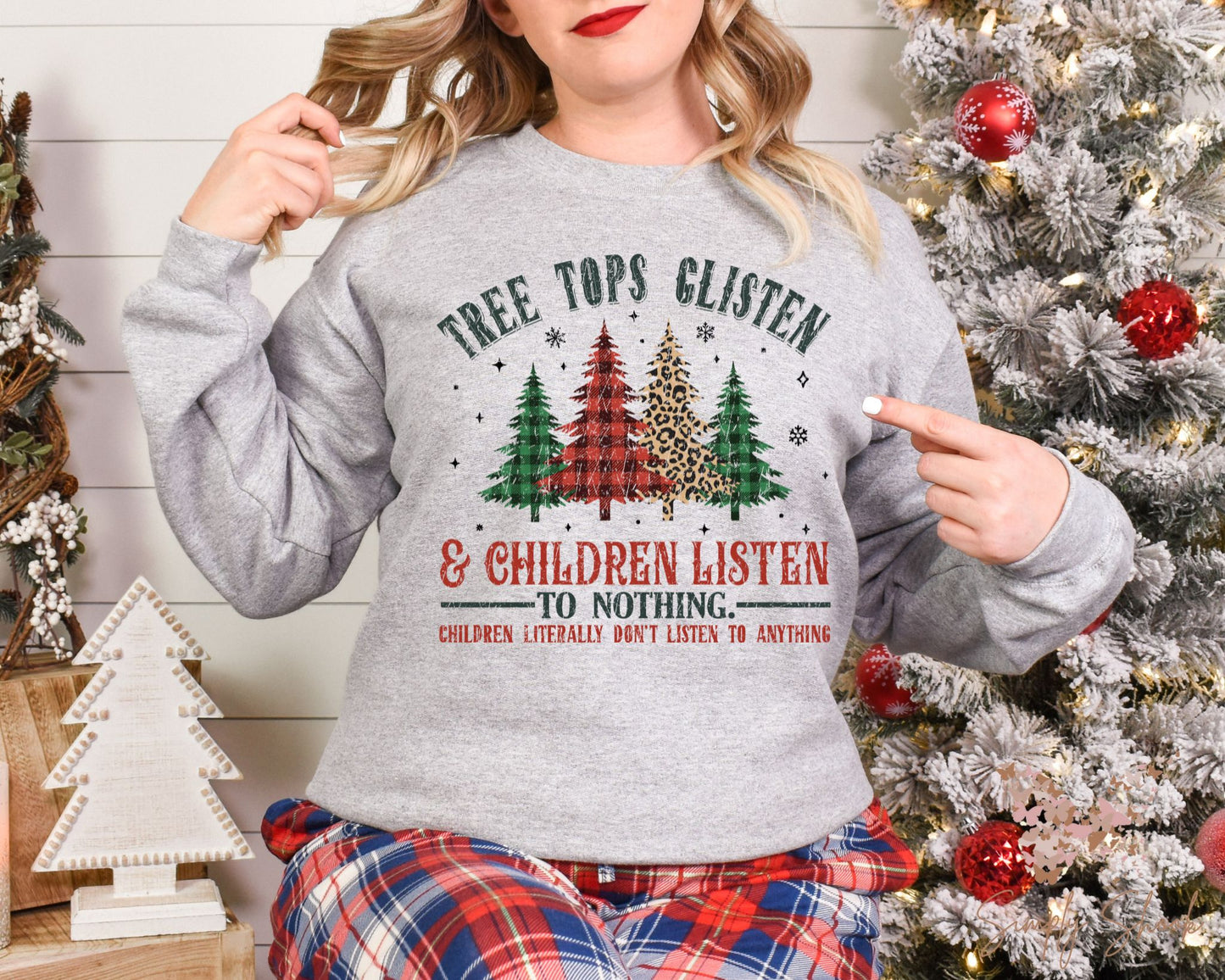Funny Treetops Glisten and Children Listen to Nothing Sweatshirt